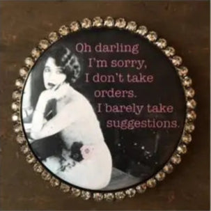 I Barely Take Orders Magnet