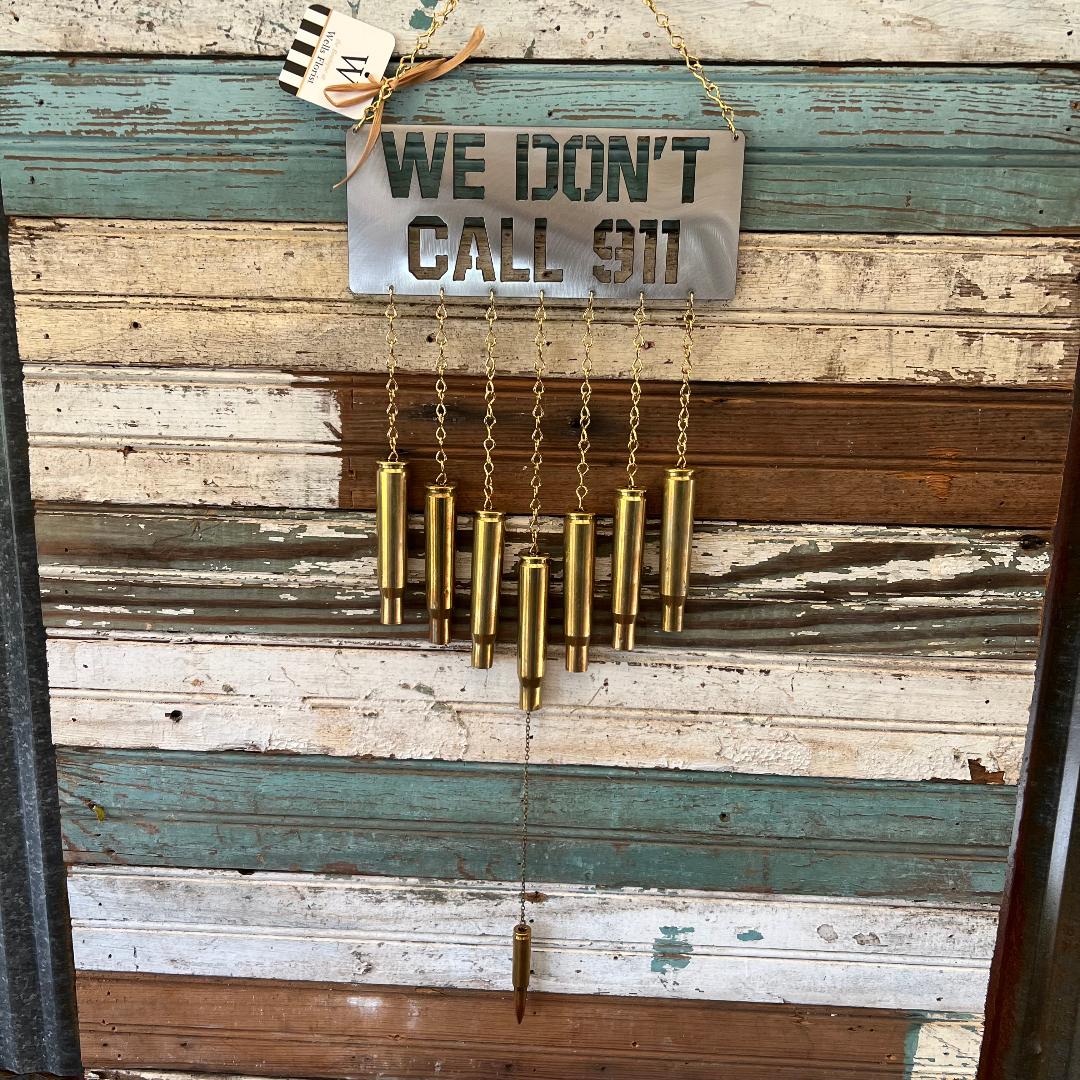We Don't Call 911 Bullet Windchime .50 BMG