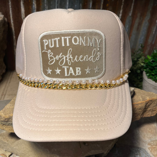 PUT IT ON MY BOYFRIEND'S TAB Embroidered Patch Trucker Cap
