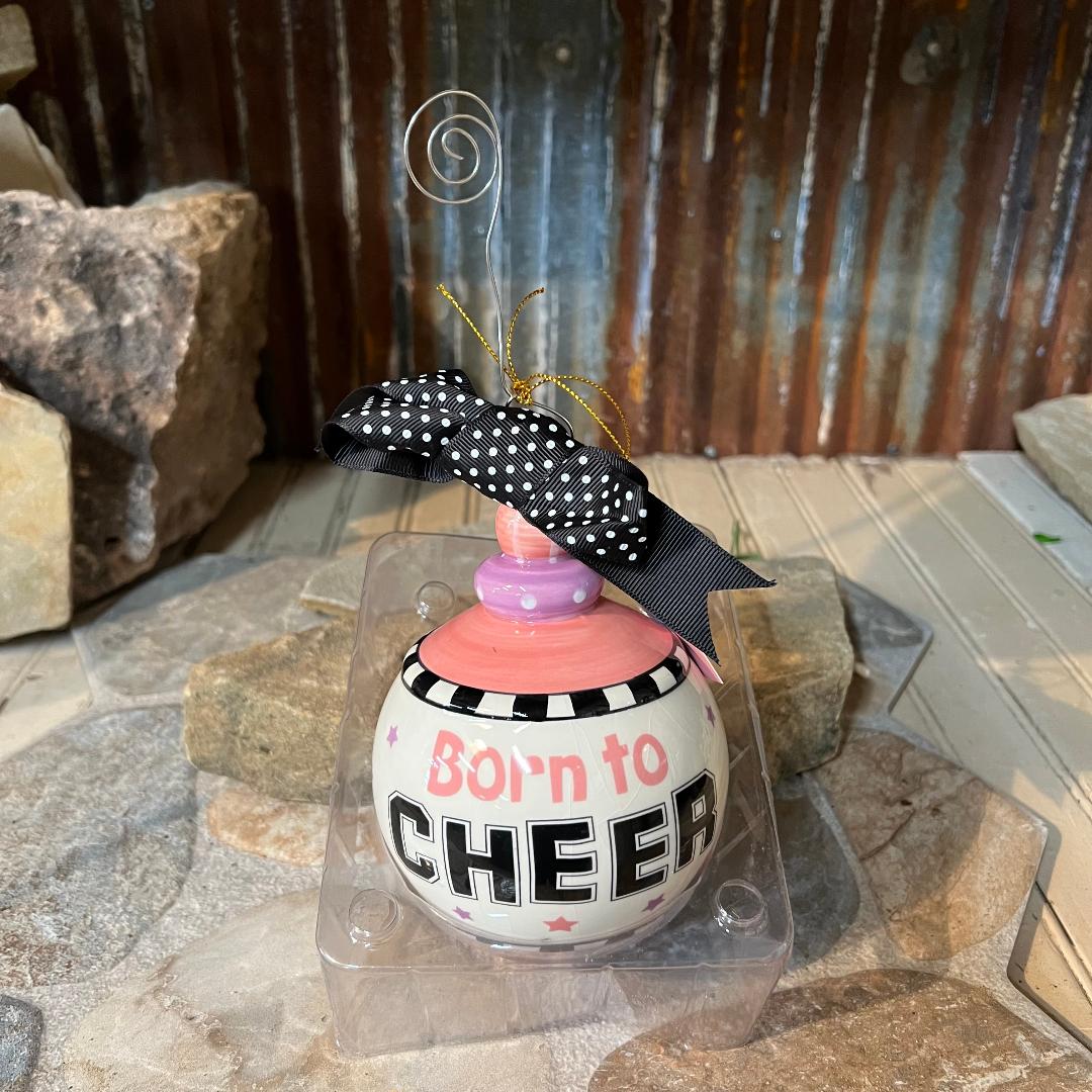 Born to Cheer Christmas or Desk Ornament