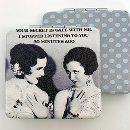 Your Secret is Safe with Me... Compact Mirror