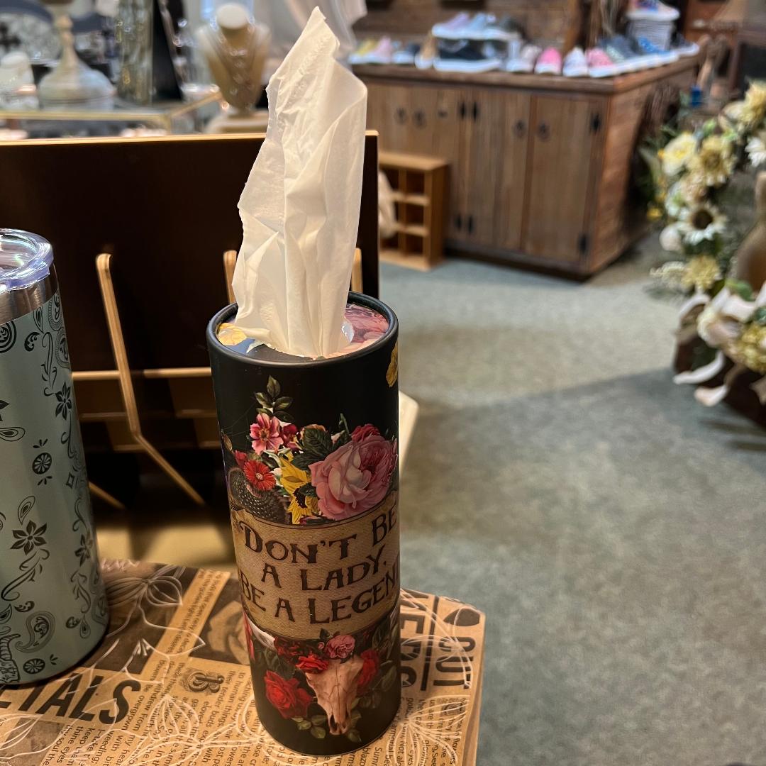 Don't Be a Lady Be a Legend Car Tissues
