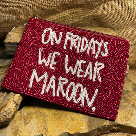 ON FRIDAYS WE WEAR MAROON Beaded Coin Purse