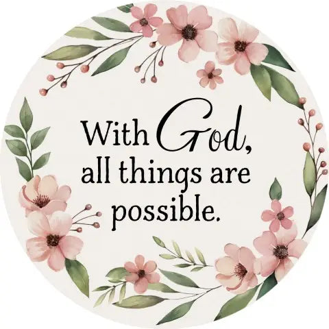 All Things Are Possible Car Coaster