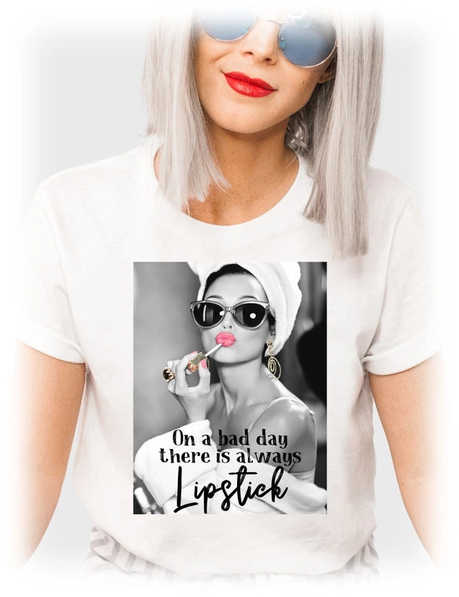 On A Bad Day There Is Always Lipstick CREW NECK Tee