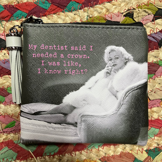 I Needed A Crown Coin Purse