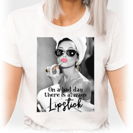 On A Bad Day There Is Always Lipstick CREW NECK Tee