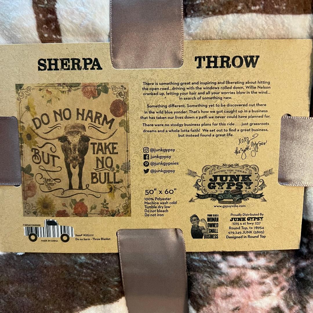 Do No Harm BUT Take No BULL Sherpa Throw