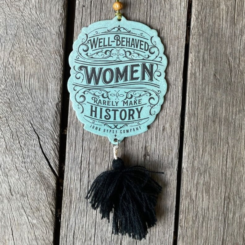 Well Behaved Women Turquoise Air Freshener