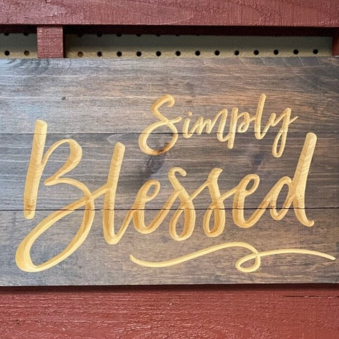 Simply Blessed Wood Engraved Sign