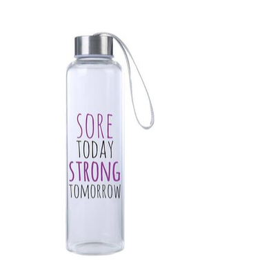 Sore Today Strong Tomorrow Bottle