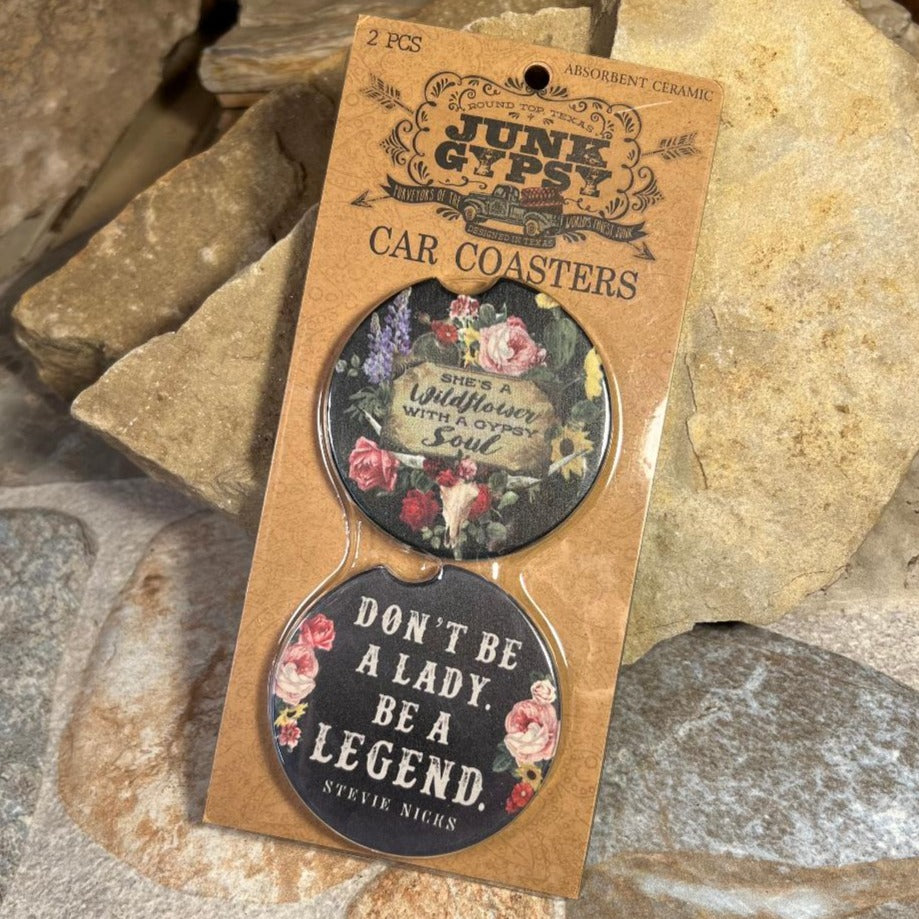 She's a Wildflower with a Gypsy Soul, Don't Be a Lady Be a Legend Car Coasters