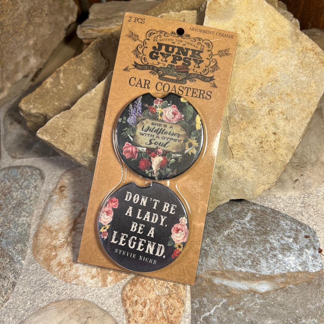 She's a Wildflower with a Gypsy Soul, Don't Be a Lady Be a Legend Car Coasters